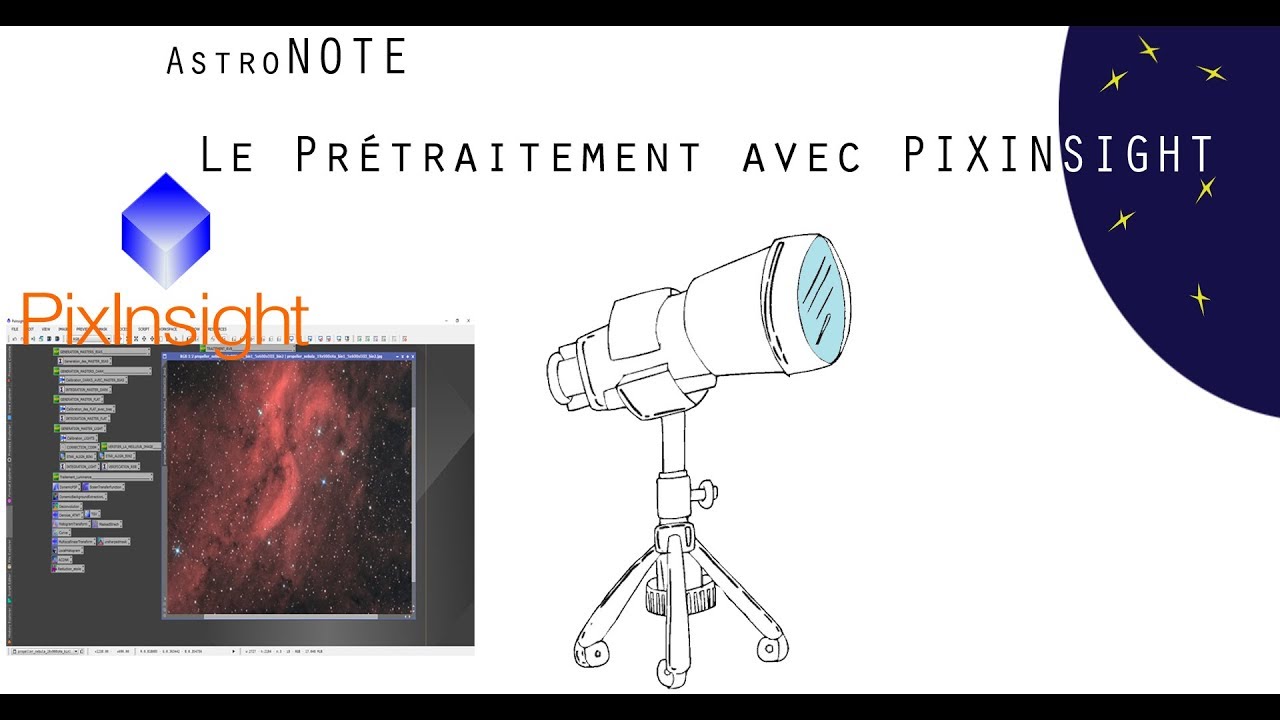 Pixinsight – Le Prétratiement