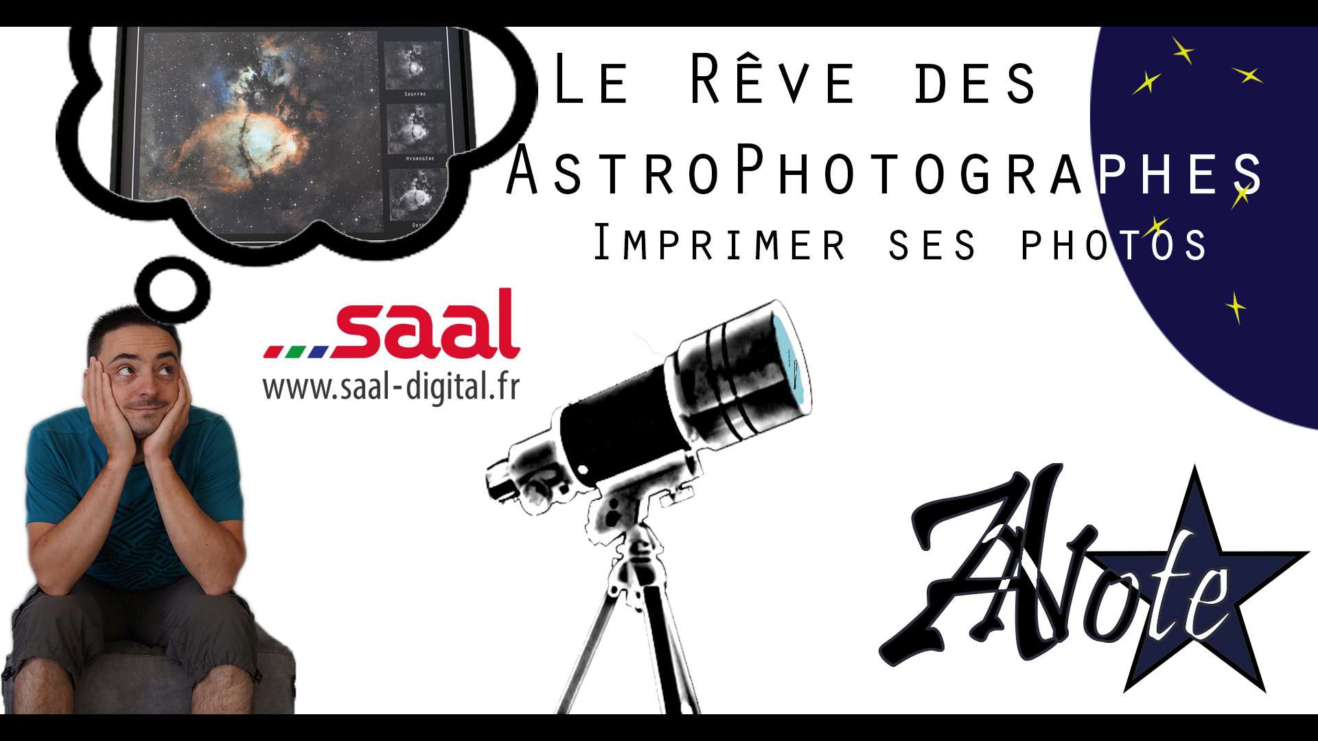 Le rêve des astrophotographes – impression photo